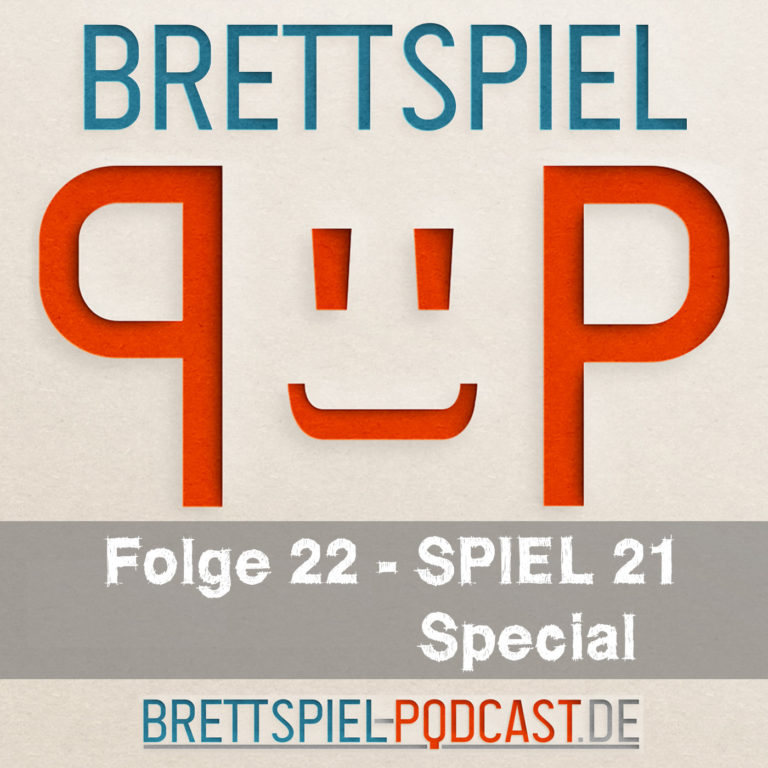 Folge 22 – SPIEL 21 Special