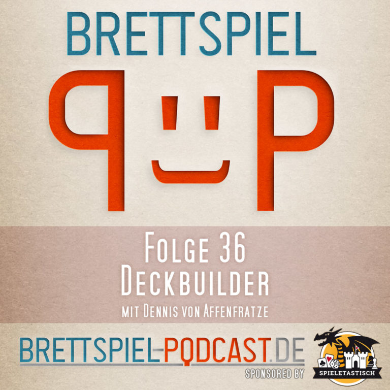 Folge 36 – Deckbuilder