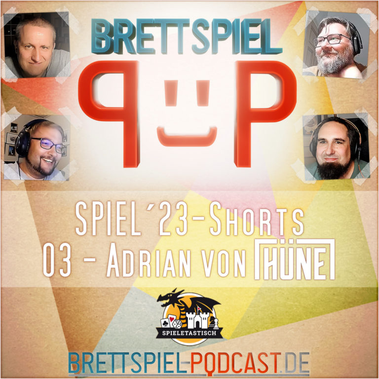 SPIEL ’23 Shorts und Interviews – Folge 03 – Adrian von Hüne